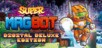 Super Magbot Deluxe Edition