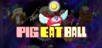 Pig Eat Ball