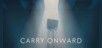 Carry Onward