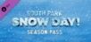 SOUTH PARK: SNOW DAY! Season Pass [PS5]