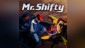 Mr. Shifty