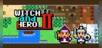Witch & Hero 2