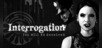 Interrogation: You will be deceived