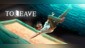 To Leave