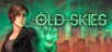 Old Skies