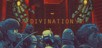 Divination PS4 & PS5