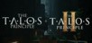 Pre-Purchase The Talos Principle + The Talos Principle 2