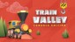 Train Valley: Console Edition