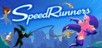 Speedrunners