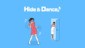 Hide & Dance!