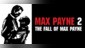 Max Payne 2: The Fall of Max Payne