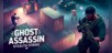 Ghost Assassin - Stealth Strike
