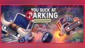 You Suck at Parking Complete Edition