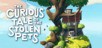 The Curious Tale of the Stolen Pets [PS4]