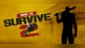 How To Survive 2