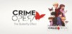Crime Opera: The Butterfly Effect