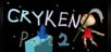 CRYKEN part2