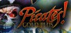 Pirates! Gold Plus