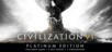 Sid Meier's Civilization VI : Platinum Edition
