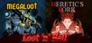 Loot 'n' Hell - Megaloot x Heretic's Fork