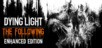 Dying Light: Enhanced Edition