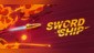 Swordship