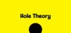 Hole Theory