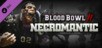 Blood Bowl 2 - Necromantic PC - DLC