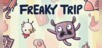 Freaky Trip