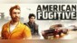 American Fugitive