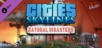 Cities Skylines - Natural Disasters [PS4 & PS5]
