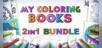 My Coloring Books - 2 in 1 Bundle