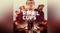 Rebel Cops