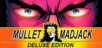 MULLET MAD JACK DELUXE EDITION