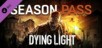 Dying Light Season Pass PC