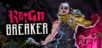 Reignbreaker