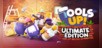 Tools Up! Ultimate Edition