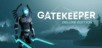 Gatekeeper - Deluxe Edition