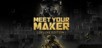 Meet Your Maker - Deluxe Edition