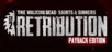 The Walking Dead: Saints & Sinners - Chapter 2: Retribution - Payback Edition