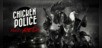 Chicken Police - Paint it RED!