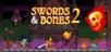 Swords & Bones 2