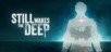 Still Wakes the Deep