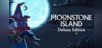 Moonstone Island Deluxe Edition