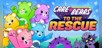 Care Bears: To The Rescue