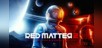 Red Matter 2