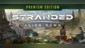 Stranded: Alien Dawn Premium Edition