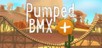 Pumped BMX + [PS4]