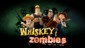 WHISKEY & ZOMBIES