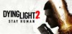 Dying Light 2: Stay Human PC
